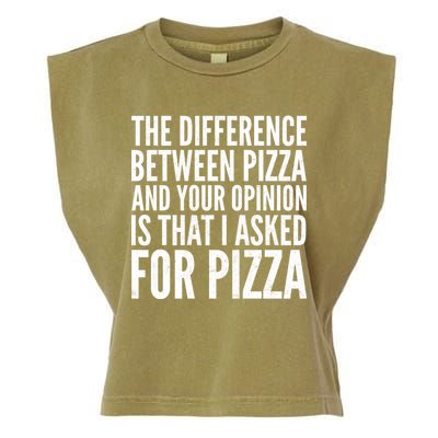 I Asked For Pizza Not Your Opinion Garment-Dyed Women's Muscle Tee