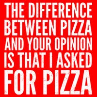 I Asked For Pizza Not Your Opinion Baby Bodysuit