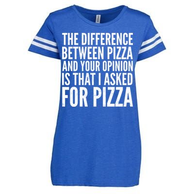 I Asked For Pizza Not Your Opinion Enza Ladies Jersey Football T-Shirt