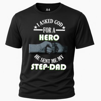 I Asked God For A Hero He Sent Me My Step-Dad Performance Shirt