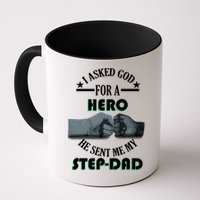 I Asked God For A Hero He Sent Me My Step-Dad Mug