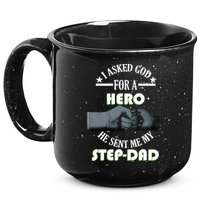 I Asked God For A Hero He Sent Me My Step-Dad 15oz Campfire Ceramic Mug