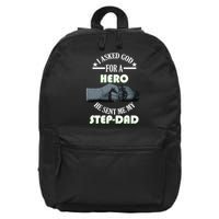 I Asked God For A Hero He Sent Me My Step-Dad 16 in Basic Backpack
