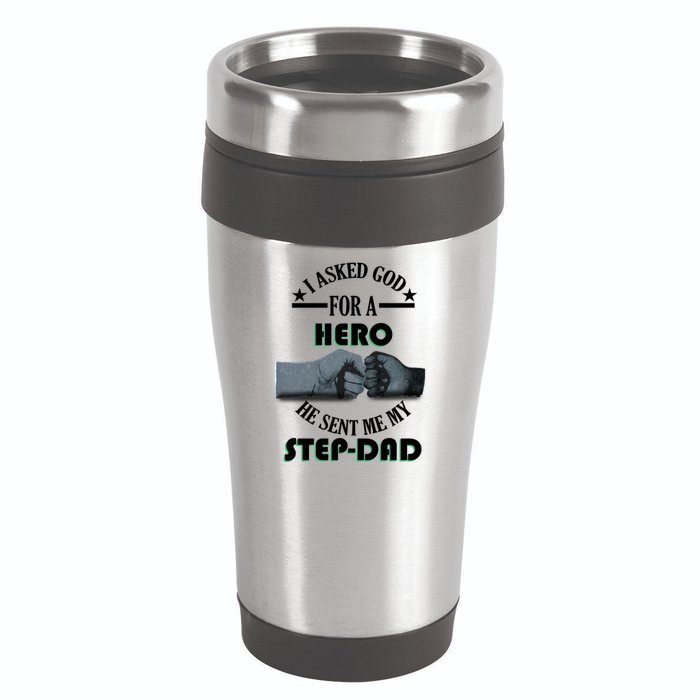 I Asked God For A Hero He Sent Me My Step-Dad 16oz Travel Tumbler