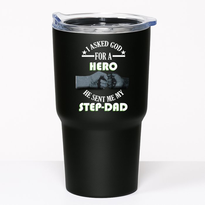 I Asked God For A Hero He Sent Me My Step-Dad Tumbler