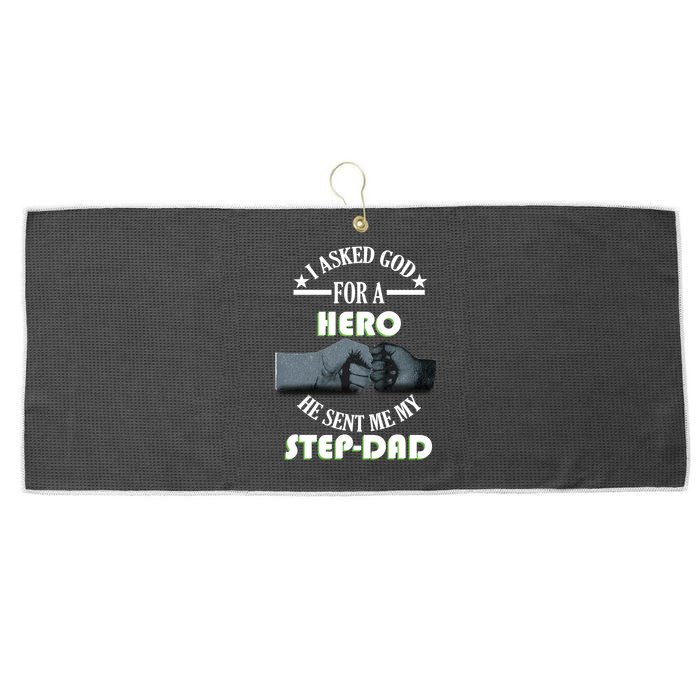 I Asked God For A Hero He Sent Me My Step-Dad Large Microfiber Waffle Golf Towel