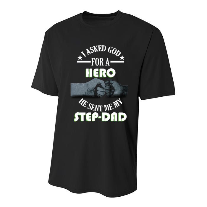 I Asked God For A Hero He Sent Me My Step-Dad Youth Performance Sprint T-Shirt