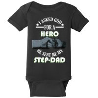 I Asked God For A Hero He Sent Me My Step-Dad Baby Bodysuit