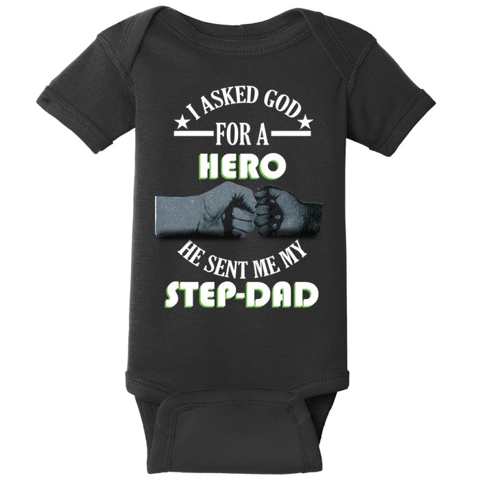 I Asked God For A Hero He Sent Me My Step-Dad Baby Bodysuit