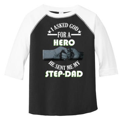 I Asked God For A Hero He Sent Me My Step-Dad Toddler Fine Jersey T-Shirt