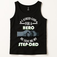 I Asked God For A Hero He Sent Me My Step-Dad Tank Top