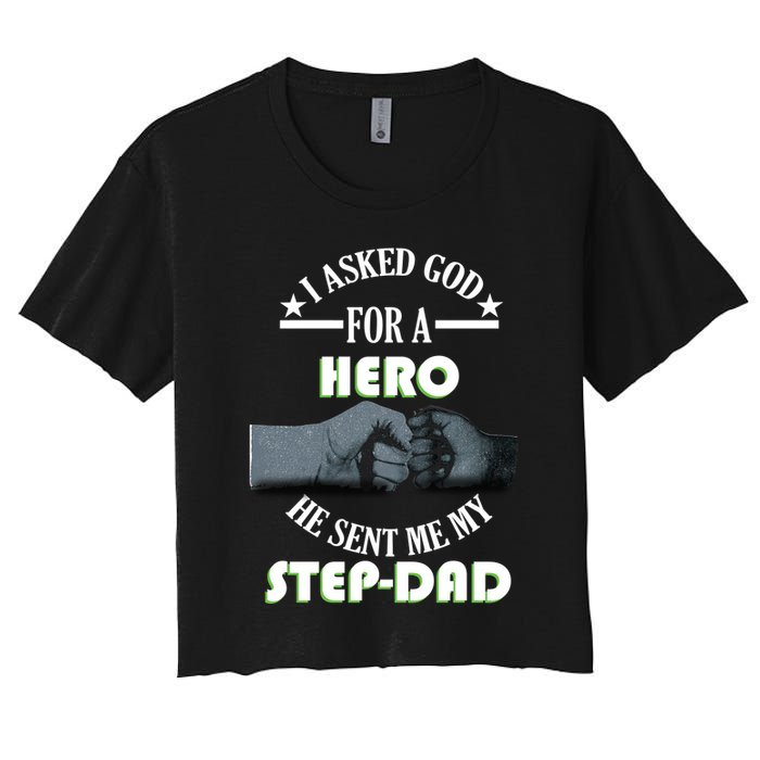I Asked God For A Hero He Sent Me My Step-Dad Crop Top