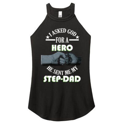 I Asked God For A Hero He Sent Me My Step-Dad Women's Perfect Tri Rocker Tank