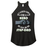 I Asked God For A Hero He Sent Me My Step-Dad Women's Perfect Tri Rocker Tank