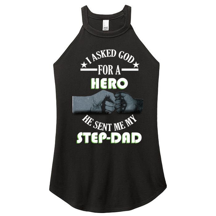 I Asked God For A Hero He Sent Me My Step-Dad Women's Perfect Tri Rocker Tank
