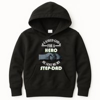 I Asked God For A Hero He Sent Me My Step-Dad Kids Hoodie