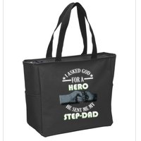 I Asked God For A Hero He Sent Me My Step-Dad Zip Tote Bag