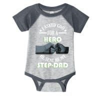 I Asked God For A Hero He Sent Me My Step-Dad Infant Baby Jersey Bodysuit