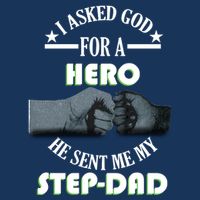 I Asked God For A Hero He Sent Me My Step-Dad Infant Baby Jersey Bodysuit