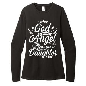 I Asked God For An Angel And He Sent Me A Daughter Womens CVC Long Sleeve Shirt