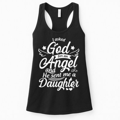 I Asked God For An Angel And He Sent Me A Daughter Womens Tank Top