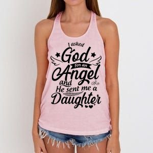 I Asked God For An Angel And He Sent Me A Daughter Women's Knotted Racerback Tank