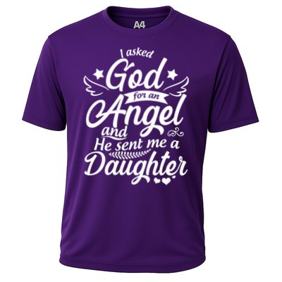 I Asked God For An Angel And He Sent Me A Daughter Performance Shirt