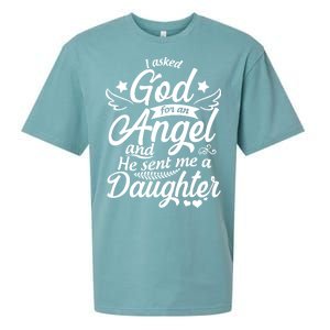 I Asked God For An Angel And He Sent Me A Daughter Sueded Cloud Jersey T-Shirt