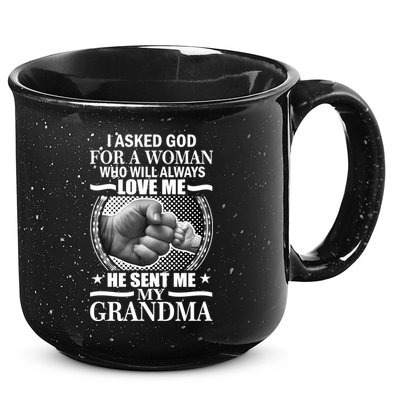 I Asked God For Grandma 15oz Campfire Ceramic Mug