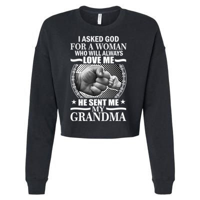 I Asked God For Grandma Cropped Pullover Crew