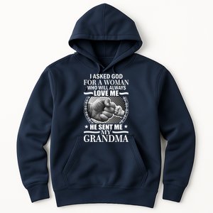 I Asked God For Grandma Hoodie