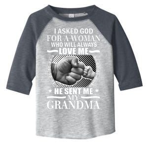 I Asked God For Grandma Toddler Fine Jersey T-Shirt