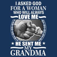 I Asked God For Grandma Toddler T-Shirt