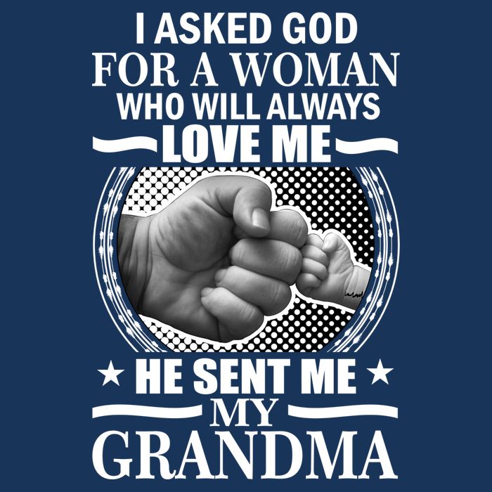 I Asked God For Grandma Toddler T-Shirt