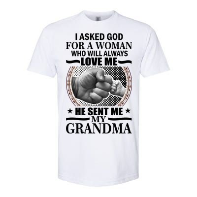 I Asked God For Grandma Softstyle® CVC T-Shirt