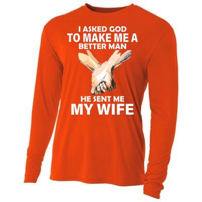 I Asked God To Make Me A Better Man Cooling Performance Long Sleeve Crew