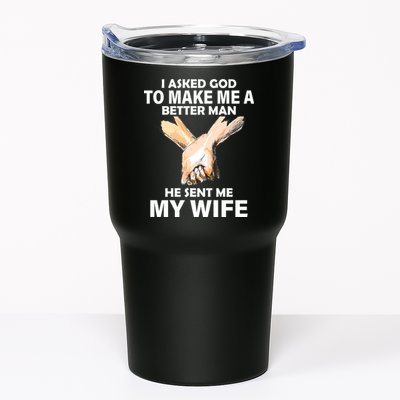 I Asked God To Make Me A Better Man Tumbler