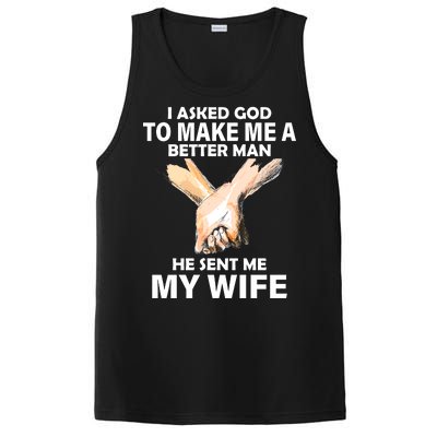 I Asked God To Make Me A Better Man PosiCharge Competitor Tank