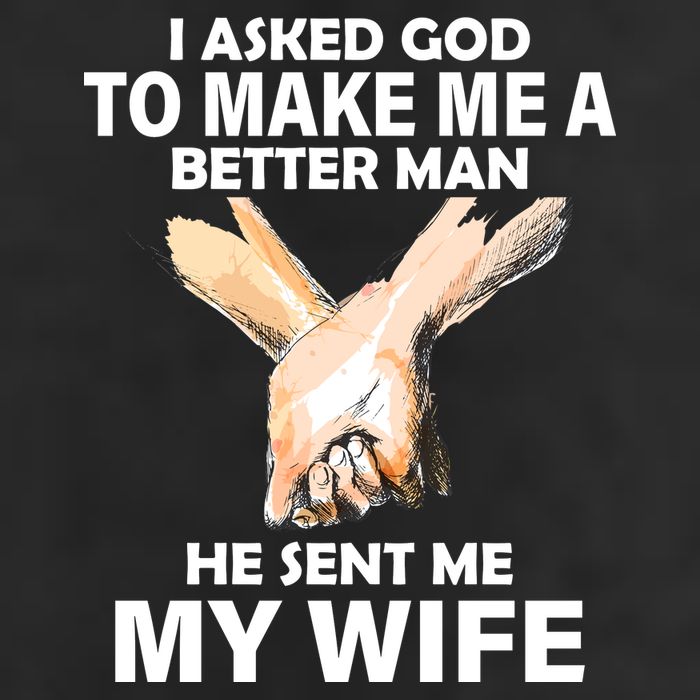 I Asked God To Make Me A Better Man Microfiber Hand Towel