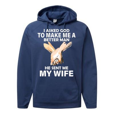 I Asked God To Make Me A Better Man Performance Fleece Hoodie