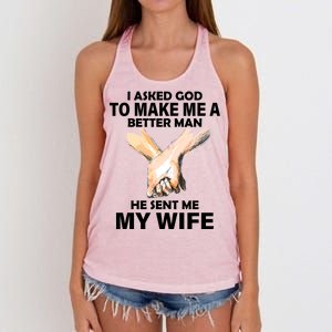 I Asked God To Make Me A Better Man Women's Knotted Racerback Tank