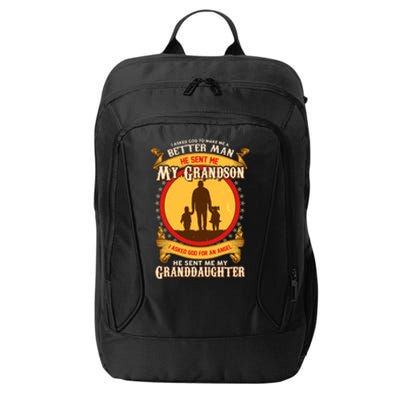 I Asked God to Make Me A Better Man Grandson Granddaughter City Backpack