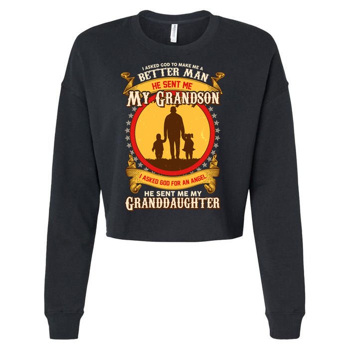 I Asked God to Make Me A Better Man Grandson Granddaughter Cropped Pullover Crew