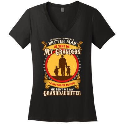 I Asked God to Make Me A Better Man Grandson Granddaughter Women's V-Neck T-Shirt