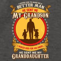 I Asked God to Make Me A Better Man Grandson Granddaughter Vector Backpack