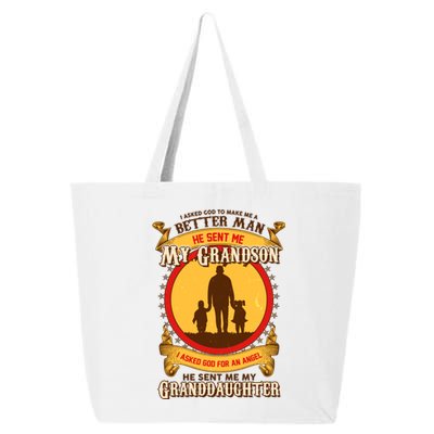 I Asked God to Make Me A Better Man Grandson Granddaughter 25L Jumbo Tote