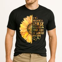 I Became A Nurse Because Your life Is Worth My Time Cooling Performance Crew T-Shirt