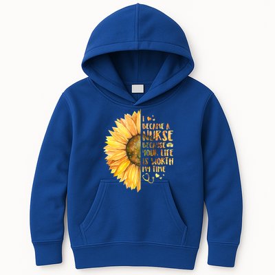 I Became A Nurse Because Your life Is Worth My Time Kids Hoodie