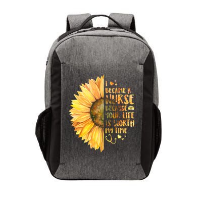 I Became A Nurse Because Your life Is Worth My Time Vector Backpack