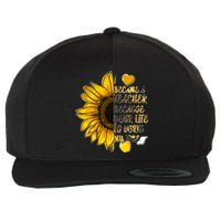 I Became A Teacher Because Your Life Is Worth My Time Wool Snapback Cap